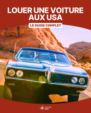 Louer une voiture aux USA - Guide